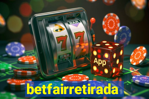 betfairretirada