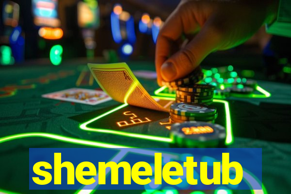 shemeletub